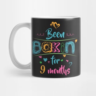 Been Bakin' for 9 Months Mug